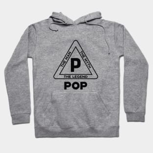 Pop - The man the myth the legend Hoodie